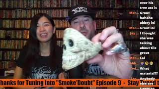 Smoke Doubt: in 3D & Halloween All OCT - 420 Smoking Accessory Demo & Giveaway show! (Episode: 9)