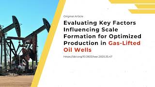 Evaluating Key Factors Influencing Scale Formation for Optimized Production in Gas-Lifted Oil Wells