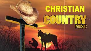 Christian Country Music🎶 Old Country Gospel Songs  🎶   Best Old Country songs Of All Time