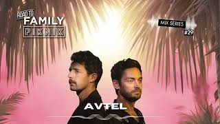 AVTEL - Road to Family Piknik - Mix Series #29