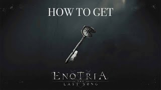 How to get Key to the Catacombs  - Enotria the Last Song Wiki