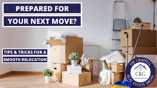 Moving To Austin? - Prepare For Your Next Move - The Chappell Real Estate Show - Episode #28