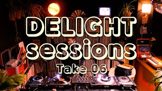 DELIGHT SESSIONS take 06 | zizAziz (easy listening selection)