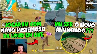 LOUD JOGANDO COM NOVO MISTERIOSO EM LIVE, JA VAI SER ANUNCIADO AMANHA ? QUEM SERA ELE