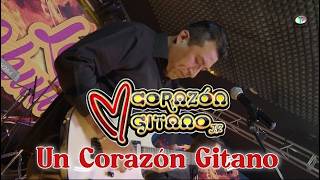 Corazón Gitano Jr. - Un Corazón Gitano
