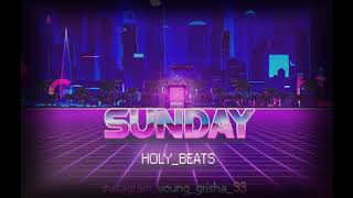 SUNDAY - holy_beats