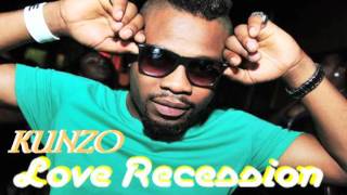 KUNZO - Love Recession