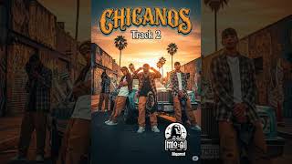 CHICANOS PART 2 * #moaiselecta  #hiphop #music #moaibigprod