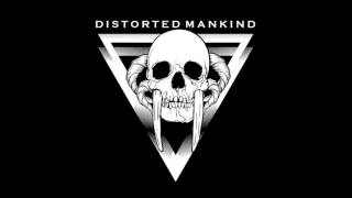 Distorted Mankind - Prisoners of war