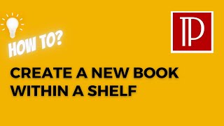 Create a new book within a shelf on the Docsie platform