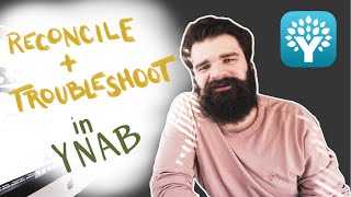 YNAB Reconciling Tutorial: How & Why To Reconcile Accounts