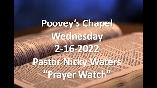Poovey's Chapel Baptist Church. Wednesday 2-16-2022