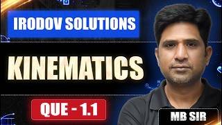 KINEMATICS | Irodov Solutions | Question 1.1 | MB Sir | AcadXL