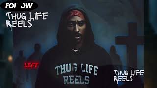 Hail Mary: Return of Makiaveli | Thug Life Reels