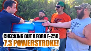 CHECKING OUT A FORD F-250 7.3 POWERSTROKE!