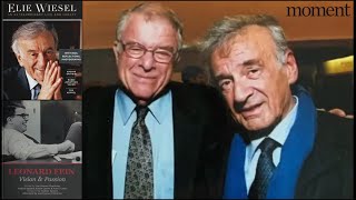 A Tribute to Moment's Founders Leonard Fein and Elie Wiesel