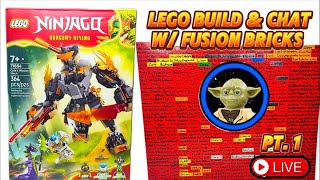 LIVE LEGO Build & Chat w/ Fusion Bricks! (LEGO Ninjago: Cole’s Mission Mech) PT. 1