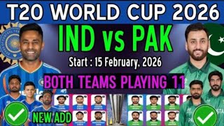 T20 World Cup 2026 India vs Pakistan | India vs Pakistan Playing 11 | Ind vs Pak Playing 11 T20 WC 