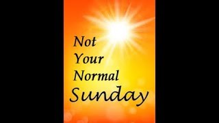 Not Your Normal Sunday   Rephaim