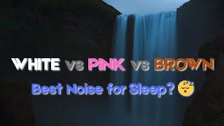 🌊 White, Pink & Brown Noise Comparison | Deep Sleep, Study & Relaxation