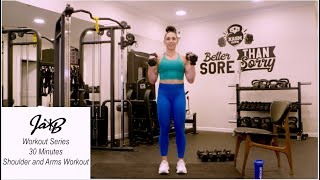 JAXB 30 Min Shoulder & Arms Workout-DUMBBELLS ONLY!