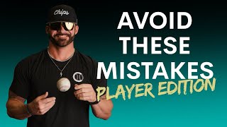 HUGE Baseball Mistakes To Avoid 