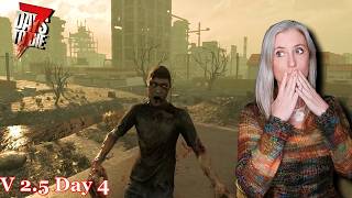 Into the Wastand | 7 Days to Die V2.5 Day 4