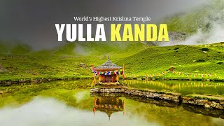 YULLA KANDA - The world's highest krishna temple | Kinnaur Valley | Himachal Pradesh