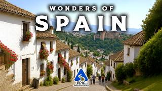 Wonders of Spain | Most Amazing Places and Villages in Spain | Ultimate 4K Travel Guide