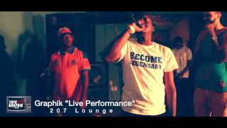 Graphik "LIve Performance" 207 Lounge (HD) By @THISISGRAPHIK