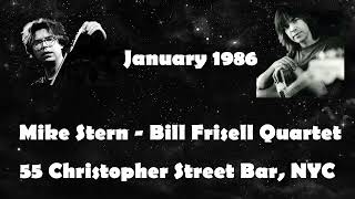 Mike Stern - Bill Frisell Quartet at 55 Christopher Street Bar, New York City - January 1986