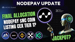 NODEPAY FINAL UPDATE!! Airdrop Allocation S2 - Listing Cex Tier 1 Soon?!