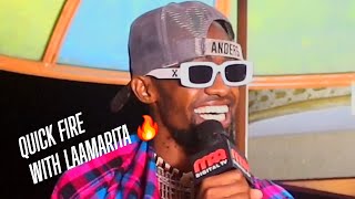 QUICK FIRE INTERVIEW WITH LAAMARITA 🔥 