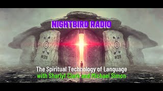 The Spiritual Technology of Language with Shariyf Clark and Michael Simon