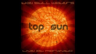 The Still Waters - Top Sun (live house/techno/psy mix at MaryVito)