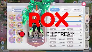 🔴【LIVE】ROX Sp1ded1 BH STREAM!! RK ALL +15