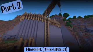 Beginnings of a Empire // Minecraft time-lapse // #1 Part 2