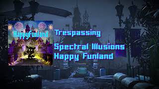 Trespassing - Happy Funland Soundtrack