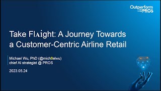 TAKE FL(AI)GHT: A Journey Toward a Customer Centric Airline Retail