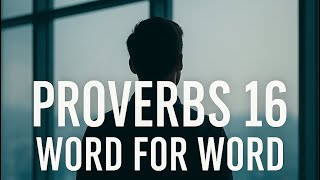 🎧 Proverbs 16 | Word-for-Word (KJV) — The Sovereign Path