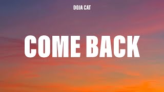 Doja Cat - Come Back (Lyrics)