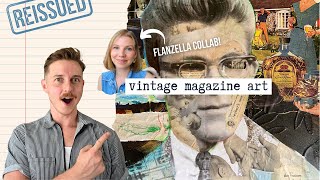 Vintage Magazine Art | collab with Flanzella!
