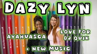 Dazy Lyn Interview | Ayahuasca Led To Sobriety, Dj Quik, New Music + Many More @DazyLynRaps