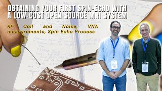 RF Coil and Noise, VNA | Workshop Obtaining your first spin-echo with a low-cost open-source MRI