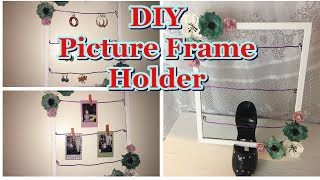 DIY Picture Frame Holder
