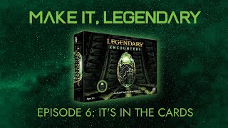 Making it, Legendary: It's In The Cards. Episode 6