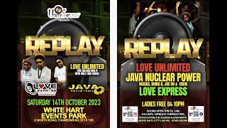 LOVE EXPRESS, LOVE UNLIMITED & JAVA NUCLEAR AT REPLAY 14/10/2023 PT2