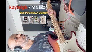 Kayleigh - Marillion | Guitar Solo