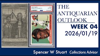 WEEK 04 (2026) - The Antiquarian Outlook