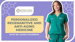 Personalized Regenaritive and Anti-Aging Medicine